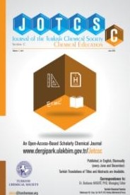 Journal of the Turkish Chemical Society Section C: Chemical Education